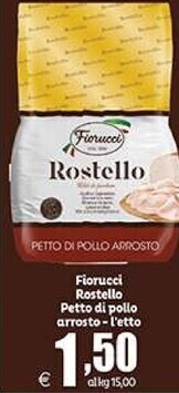 Elite Fiorucci rostello petto di pollo arrosto offerta