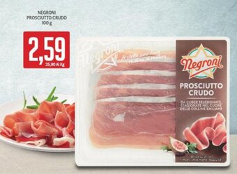 Supermercati Piccolo NEGRONI PROSCIUTTO CRUDO 100 g offerta