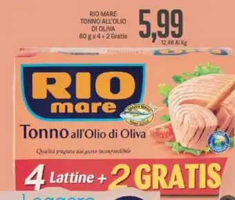 Supermercati Piccolo RIO MARE TONNO ALL'OLIO DI OLIVA 80 g x 4 + 2 Gratis offerta