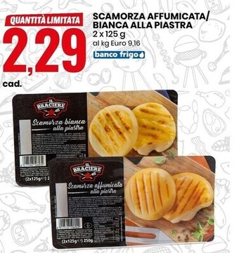 Il braciere scamorza affumicata/bianca alla piastra