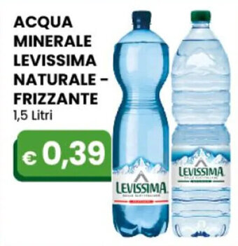 Gala Supermercati ACQUA MINERALE LEVISSIMA NATURALE - FRIZZANTE 1,5 Litri offerta