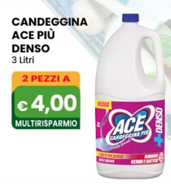 Gala Supermercati CANDEGGINA ACE PIÙ DENSO 3 Litri offerta