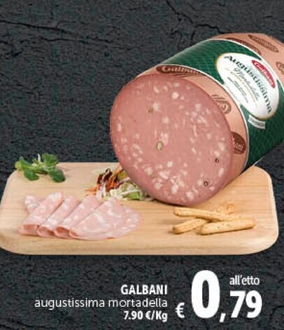 Gourmet Déco Galbani augustissima mortadella offerta