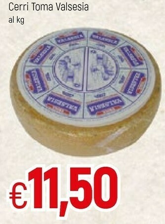 Famila Cerri Toma Valsesia offerta