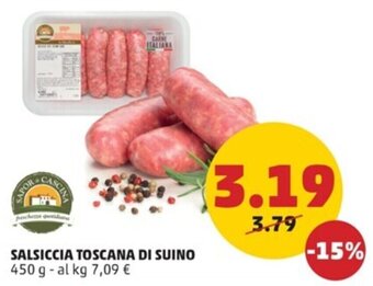 PENNY SALSICCIA TOSCANA DI SUINO 450 g offerta