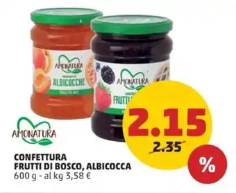 PENNY AMONATURA CONFETTURA FRUTTI DI BOSCO, ALBICOCCA 600 g offerta