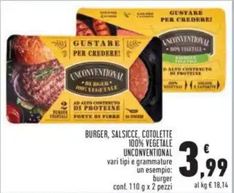 Conad BURGER, SALSICCE, COTOLETTE 100% VEGETALE UNCONVENTIONAL vari tipi e grammature conf. 110 g x 2 pezzi offerta
