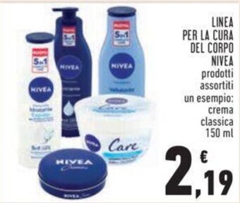 Conad LINEA PER LA CURA DEL CORPO NIVEA prodotti assortiti un esempio: crema classica 150 ml offerta