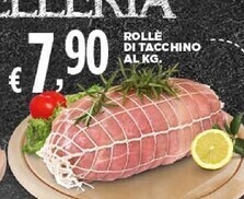 Sigma Rolle di tacchino offerta