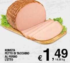 Sigma Kometa petto di tacchino al forno offerta