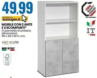 Eurospin Vicino a te mobile con 2 ante e 2 scomparti offerta