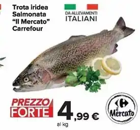 Carrefour Market Trota iridea salmonata offerta