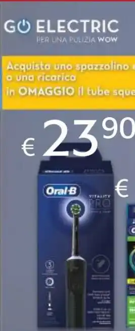 Acqua & Sapone Oral B GO ELECTRIC PER UNA PULIZIA WOW offerta