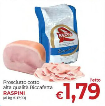 Supermercati Nonna Isa Prosciutto cotto alta qualità Riccafetta RASPINI offerta