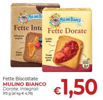 Supermercati Nonna Isa Fette Biscottate MULINO BIANCO Dorate, Integrali 315 g offerta
