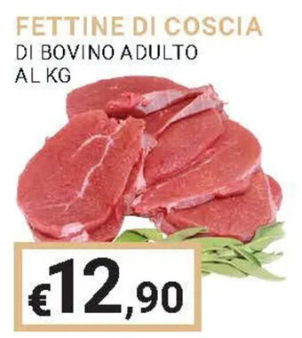 Eté FETTINE DI COSCIA DI BOVINO ADULTO offerta