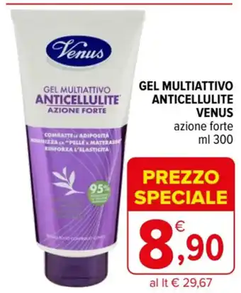 Iperal GEL MULTIATTIVO ANTICELLULITE VENUS azione forte ml 300 offerta