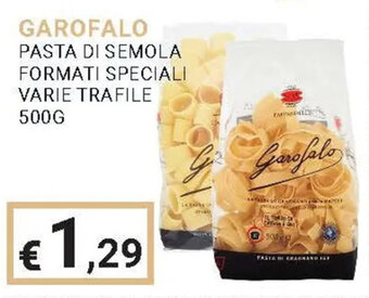 Eté GAROFALO PASTA DI SEMOLA FORMATI SPECIALI VARIE TRAFILE 500G offerta