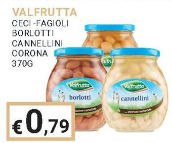 Eté VALFRUTTA CECI-FAGIOLI BORLOTTI CANNELLINI CORONA 370G offerta