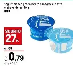 Iper La Grande Iper yogurt bianco greco intero o magro , al caffè o alla vaniglia offerta