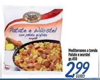 Mediterraneo a tavola Patate e wurstel gr. 450