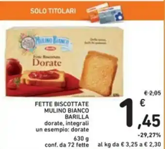 Spazio Conad Barilla Mulino Bianco Fette Biscottate 630g 72 fette offerta