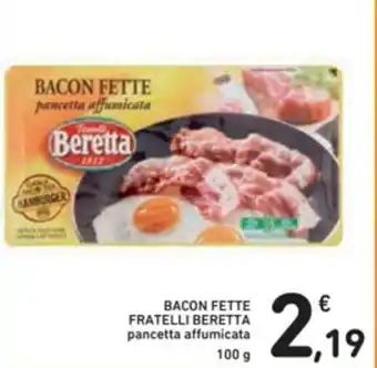 Spazio Conad Beretta Bacon Fette Fratelli 100g offerta