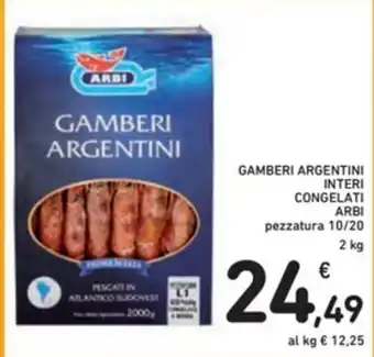 Spazio Conad Arbi Gamberi Argentini Interi 10/20 pezzatura2kg offerta