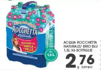 ACQUA ROCCHETTA NATURALE/ BRIO BLU 1,5L X6 BOTTIGLIE