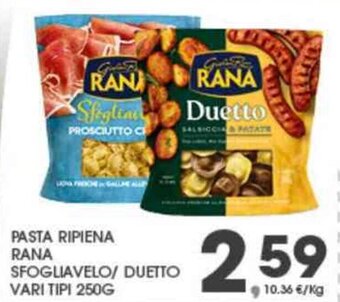 PASTA RIPIENA RANA SFOGLIAVELO/ DUETTO VARI TIPI 250G