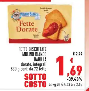 Conad Margherita FETTE BISCOTTATE MULINO BIANCO BARILLA dorate, integrali 630 g conf. da 72 fette offerta