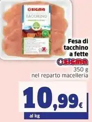 Ok Sigma Sigma fesa di tacchino a fette offerta
