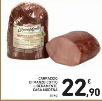 Spazio Conad Casa Modena Liberamente Carpaccio di Manzo Cotto offerta
