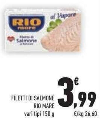 Conad FILETTI DI SALMONE RIO MARE vari tipi 150 g offerta