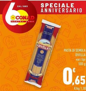 Conad PASTA DI SEMOLA DIVELLA vari tipi 500 g offerta