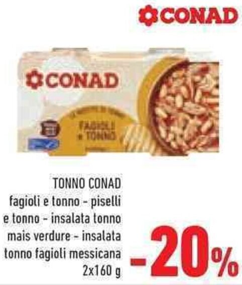 Conad TONNO CONAD fagioli e tonno - piselli 2 x 160 g offerta