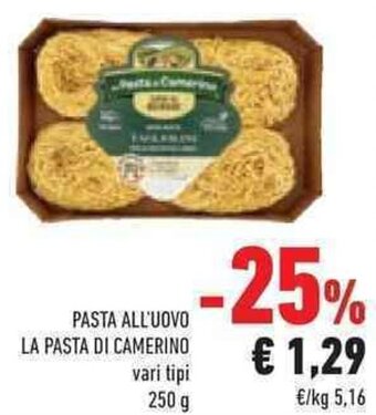 Conad PASTA ALL'UOVO LA PASTA DI CAMERINO 250 g offerta
