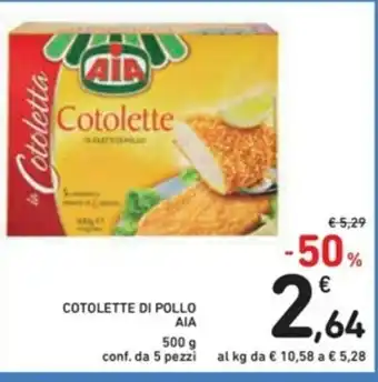 Spazio Conad Aia Cotolette di Pollo 500g 5 pezzi offerta