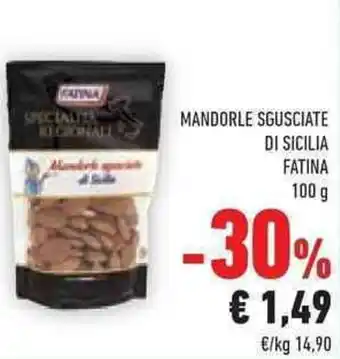 Conad MANDORLE SGUSCIATE DI SICILIA FATINA 100 g offerta