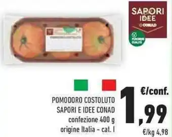 Conad POMODORO COSTOLUTO SAPORI E IDEE CONAD confezione 400 g offerta