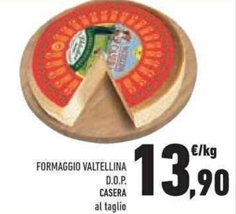 Conad FORMAGGIO VALTELLINA D.O.P. CASERA al taglio offerta