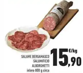 Conad SALAME BERGAMASCO SALUMIFICIO ALBORGHETTI intero 800 g circa offerta