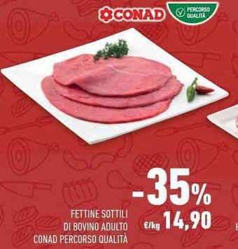 Conad FETTINE SOTTILI DI BOVINO ADULTO CONAD PERCORSO QUALITÀ offerta