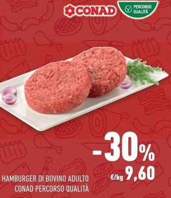 Conad HAMBURGER DI BOVINO ADULTO CONAD PERCORSO QUALITÀ offerta