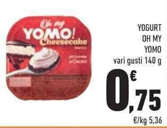 Conad YOGURT OH MY YOMO vari gusti 140 g offerta
