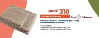 le vie del cotone SET ASCIUGAMANO