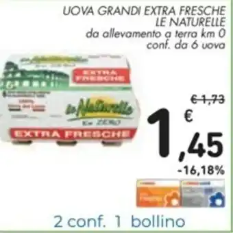 Spazio Conad Le Naturelle Uova Grandi Extra Fresche offerta