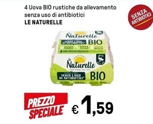 Iper La Grande Le naturelle 4 uova bio rustiche da allevamento senza uso di antibiotici offerta