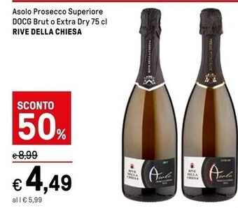 Iper La Grande Rive della chiesa asolo prosecco superiore docg brut o extra dry offerta