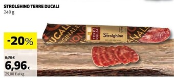 Coop Terre ducali strolghino offerta